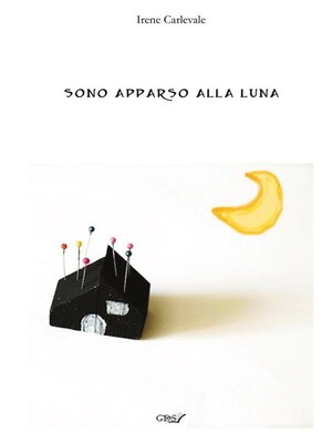 cover image of Sono apparso alla luna